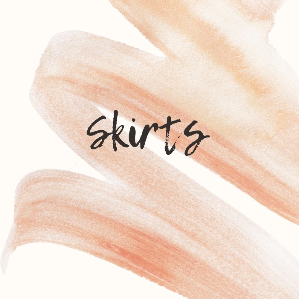 Skirts